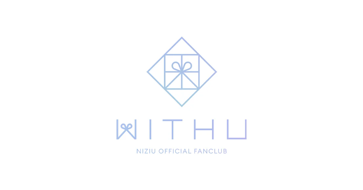 NiziU オフィシャルファンクラブ WithU
